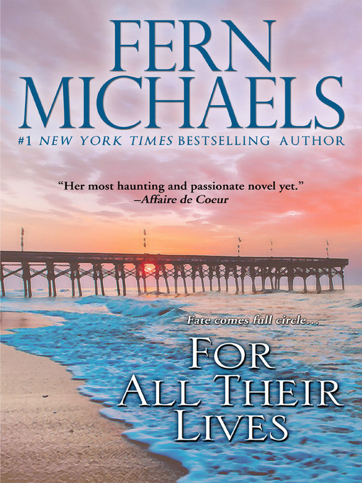Title details for For All Their Lives by Fern Michaels - Wait list
